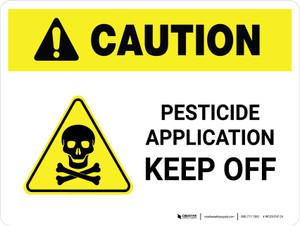 Caution: Pesticide Application - Keep Off Landscape - Wall Sign